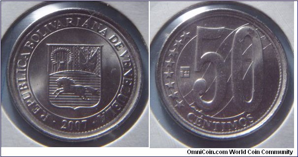Venezuela | 
50 Céntimos, 2007 | 
22 mm, 4.3 gr. | 
Nickel plated Steel | 

Obverse: National Coat of Arms, date below | 
Lettering: • REPÚBLICA BOLIVARIANA DE VENEZUELA • 2007 | 

Reverse: Denomination | 
Lettering: ******** 50 CÉNTIMOS |