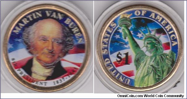 8th President Martin Van Buren 1$ 1837-1841