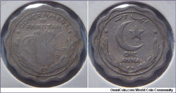 Pakistan | 
1 Anna, 1948 | 
21 mm, 3.9 gr. | 
Copper-nickel | 

Obverse: Date | 
Lettering: GOVERNMENT OF PAKISTAN 1948 حکومت پاکستان | 

Reverse: Crescent with star, denomination below | 
Lettering: ONE ANNA |