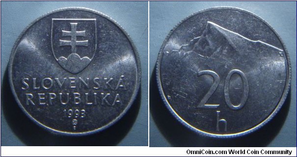 Slovakia | 
20 Halierov, 1993 | 
19.5 mm, 0.95 gr. | 
Aluminium | 

Obverse: National Coat of Arms, date below | 
Lettering: SLOVENSKÁ REPUBLIKA 1993 | 

Reverse: Kriváň mountain, denomination below | 
Lettering: 20 h |