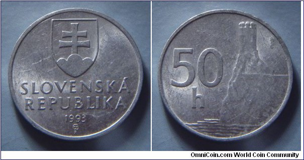 Slovakia | 
50 Halierov, 1993 | 
22 mm, 1.2 gr. | 
Aluminium | 

Obverse: National Coat of Arms, date below | 
Lettering: SLOVENSKÁ REPUBLIKA 1993 | 

Reverse: Devín Castle, denomination left | 
Lettering: 50 h |