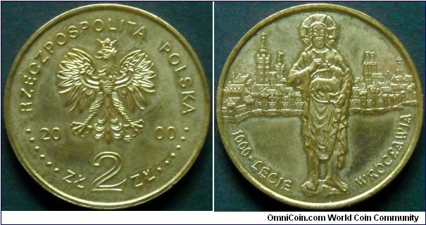 Poland 2 złote.
2000, 1000 Years of Wrocław.