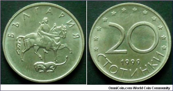 Bulgaria 20 stotinki.
1999