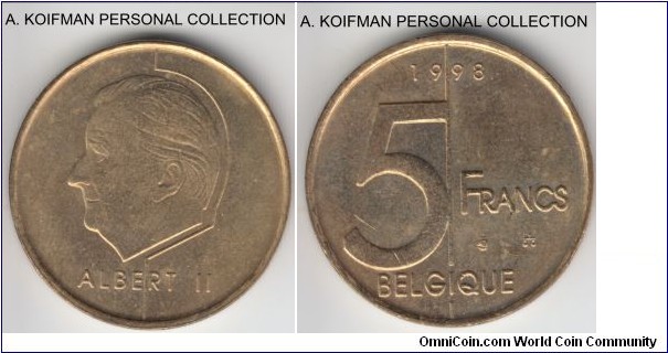 KM-189, 1998 Belgium 5 francs; aluminum-bronze, plain edge, BELGIQUE; about uncirculated.