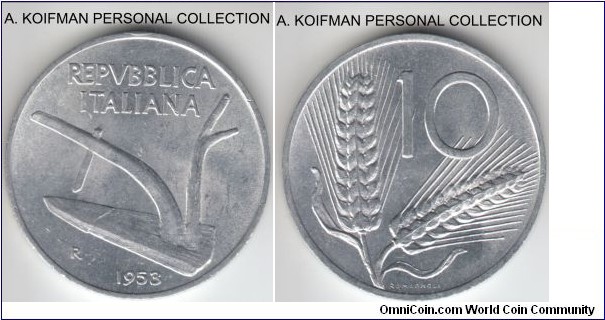 KM-93, 1953 Italy 10 lira, Rome mint (R mint mark); aluminum, plain edge; uncirculated.