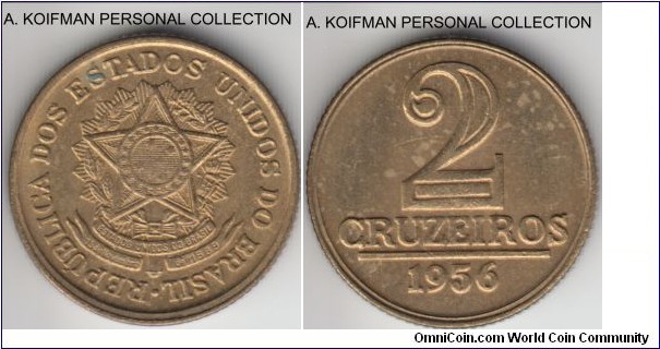 KM-568, 1956 Brazil 2 cruzeiros; aluminum-bronze, reeded edge; average uncirculated, one year type, small spot on obverse.