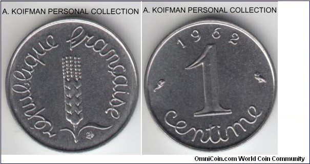 KM-928, 1962 France centime; stainless steel, plain edge; uncirculated, first year of the issue for the type.