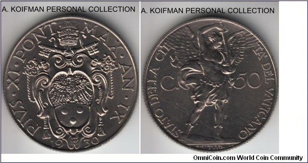 KM-4, 1930/Year IX of Pius XI Vatican 50 centesimi; nickel, reeded edge, mintage 80,000.