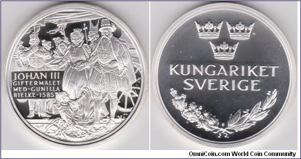 Sweden Sovereigns Medal Series History King Johan III 1585 Silver in proof , Weight 20 grams, Diameter of 38.61 mm 