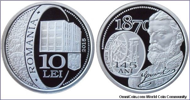10 Lei - 145 years of the State Mint - 31.1 g 0.999 silver Proof - mintage 250 pcs only !