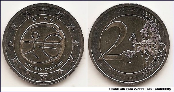 2 Euro
KM#62
8.5000 g., Bi-Metallic Nickel-Brass center in Copper-Nickel ring, 25.75 mm. Subject : Ten years of Economic and Monetary Union(EMU). Obv: The inner part of the coin shows a stylised human figure whose left arm is prolonged by the euro symbol. The initials ΓΣ of the sculptor appear below the euro symbol. The name of the issuing country in the national language appear at the top ÉIRE, while the acronym EMU translated into the national language appear at the bottom AEA 1999-2009. The twelve stars of the European Union surround the design on the outer ring of the coin. Rev: 2 on the left-hand side, six straight lines run vertically between the lower and upper right-hand side of the face, 12 stars are superimposed on these lines, one just before the two ends of each line, superimposed on the mid - and upper section of these lines; the European continent ( extended ) is represented on the right-hand side of the face; the right-hand part of the representation is superimposed on the mid-section of the lines; the word ‘EURO’ is superimposed horizontally across the middle of the right-hand side of the face. Under the ‘O’ of EURO, the initials ‘LL’ of the engraver appear near the right-hand edge of the coin. Edge: Reeded with 2 * *, repeated six times, alternately upright and inverted. Obv. designer: Georgios Stamatopoulos Rev. designer: Luc Luycx