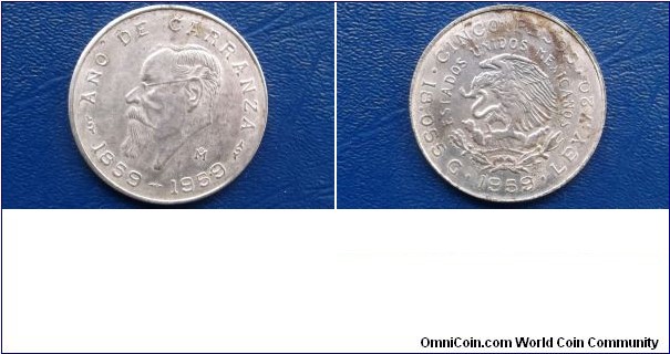 .720 Silver 1959 Mexico 5 Pesos Centennial Carranza's Birth High Grade 36mm #558