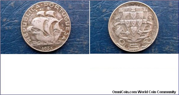Silver 1951 Portugal 2 1/2 Escudos Ship Shield KM#580 Last Year Coin 
Go Here:

http://stores.ebay.com/Mt-Hood-Coins