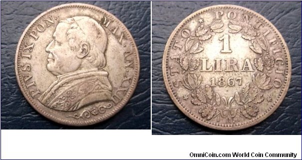 Silver 1867-XXIIR Italian States PAPAL STATES 1 Lira Pope Pius IX Nice Go Here:

http://stores.ebay.com/Mt-Hood-Coins