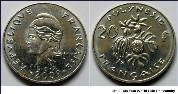French Polynesia 20 francs (I.E.O.M.) 2009, Cu-ni. Weight: 10g. Diameter; 28,3mm.
Mintage: 750.000 pieces.