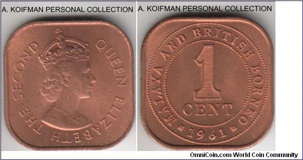 KM-5, 1961 Malaya and North Borneo cent; bronze, square flan, plain edge; average uncirculated.
