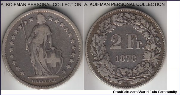 KM-21, 1878 Switzerland 2 francs, Bern mint (B mint mark); silver, reeded edge; good fine or slightly better.