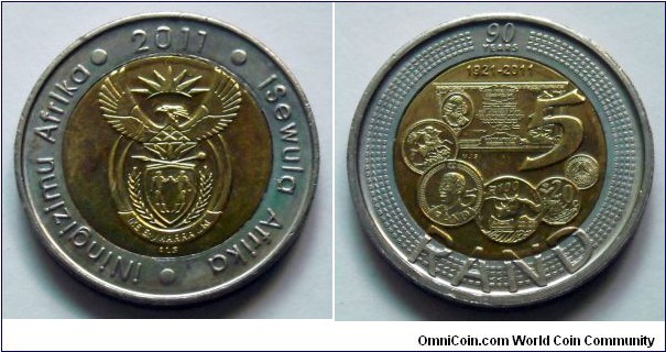 South Africa 5 rand.
2011, 90th Anniversary of the South African Reserve Bank. Bimetal. Special thanks to Manfred.