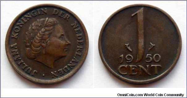 Netherlands 1 cent.
1950
