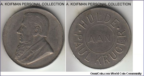 Laidlaw 0100, Hern 408, AM: 181 c.1900 South Africa commemorative medal; nickel, plain edge, 21.5 mm, 3 gr; Hulde aan Paul Kruger, issues by ZAR, without specified purpose by to honor or reference Paul Kruger.