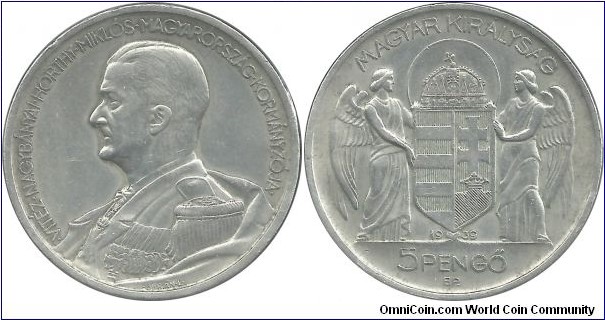 Hungary-Kingdom 5 Pengö 1939 - 19th Ann, Recency of Admiral Horty