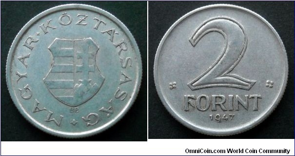 Hungary 2 forint.
1947