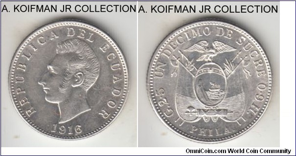 KM-50.5, 1916 Ecuador decimo, Philedelphia mint (PHILA mintmark); silver, reeded edge; one year type, average bright uncirculated.