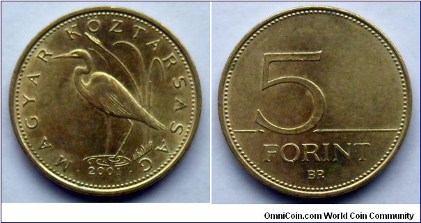 Hungary 5 forint.
2001