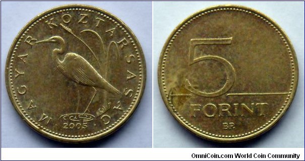 Hungary 5 forint.
2005