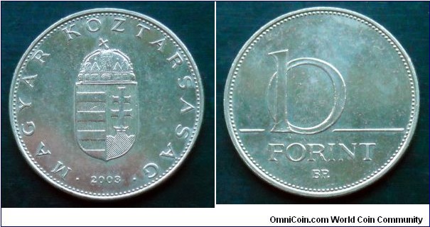 Hungary 10 forint.
2003