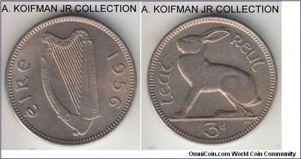 KM-12a, 1956 Ireland 3 pence; copper-nickel, plain edge; somewhat smaller mintage year, nice uncirculated.
