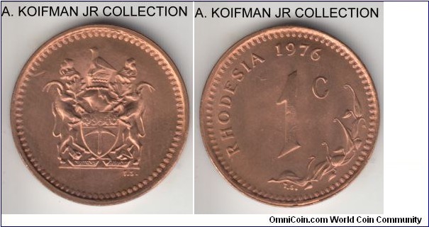 KM-10, 1976 Rhodesia cent; bronze, plain edge; late Republican coinage, struck with freshly cleaned dies, red uncirculated.
