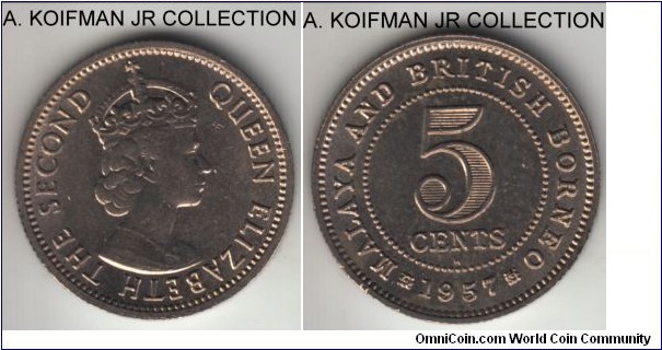 KM-1, 1957 Malaya and British Borneo 5 cents, Heaton mint (H mint mark); copper-nickel, reeded edge; early Elizabeth II coinage, average uncirculated.