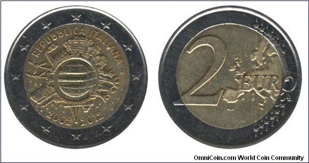 Italy, 2 euros, 2012, Cu-Ni-Ni-Brass, bi-metallic, 25.75mm, 8.5g, 2002-2012, 10th Anniversary of the Euro.