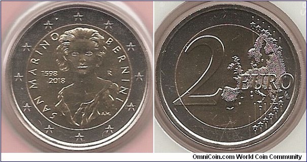 2 Euro KM#NEW 8.5000 g., Bi-Metallic Nickel-Brass center in Copper-Nickel ring, 25.75 mm. Subject: 420th anniversary of the birth of Gian Lorenzo Bernini Obv: The centre of the coin features a detail from Bernini’s sculpture ‘Bust of Costanza Bonarelli’, and the dates ‘1598-2018’; at the edge, on the left is the inscription ‘SAN MARINO’, on the right the inscription ‘BERNINI’, the letter ‘R’ identifying the Mint of Rome and the initials of the artist Annalisa Masini ‘A.M.’. The coin’s outer ring bears the 12 stars of the European Union. Rev: 2 on the left-hand side, six straight lines run vertically between the lower and upper right-hand side of the face, 12 stars are superimposed on these lines, one just before the two ends of each line, superimposed on the mid - and upper section of these lines; the European continent ( extended ) is represented on the right-hand side of the face; the right-hand part of the representation is superimposed on the mid-section of the lines; the word ‘EURO’ is superimposed horizontally across the middle of the right-hand side of the face. Under the ‘O’ of EURO, the initials ‘LL’ of the engraver appear near the right-hand edge of the coin. Edge: 2*, repeated six times, alternately upright and inverted, fine milled. Obv. designer: Annalisa Masini Rev. designer: Luc Luycx