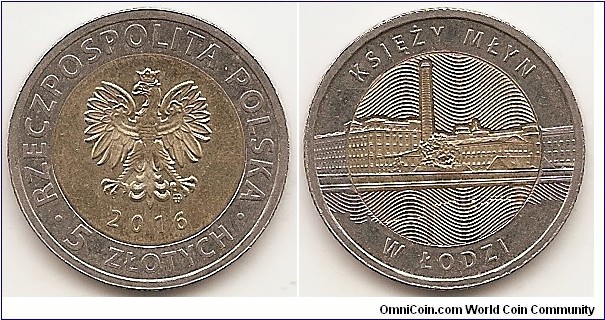 5 Zlotych
Y#949
6.54 g., Bi-Metallic Aluminum-Bronze center in Copper-Nickel ring, 24 mm. Subject: Discover Poland - Priest’s Mill in Lodz Obv: Polish eagle, country name, denomination and date Rev:
Priest’s Mill, a complex of textile mills in Lodz Rev. Legend: KSIEZY MLYN W LODZI Edge: Alternating reeded and lettered
