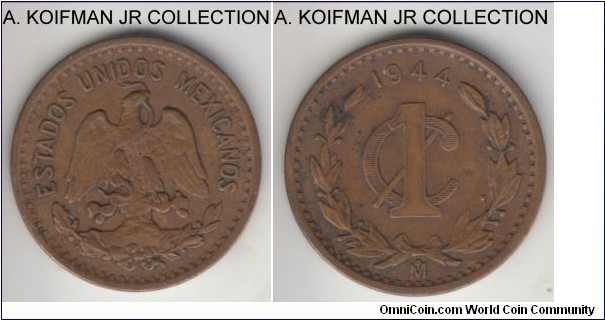 KM-415, Mexico 1944 centavo, Mexico-City mint (Mo mit mark); bronze, plain edge; average circulated.