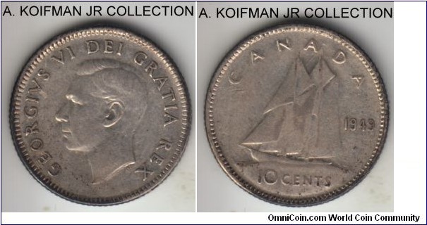 KM-43, 1949 Canada 10 cents; silver, reeded edge; George VI, second type without IMP. IND., god fine to very fine.