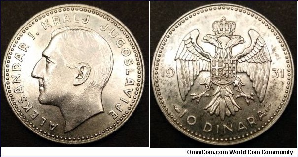 Yugoslavia 10 dinara.
1931, King Aleksander I. Paris Mint. Ag 500.