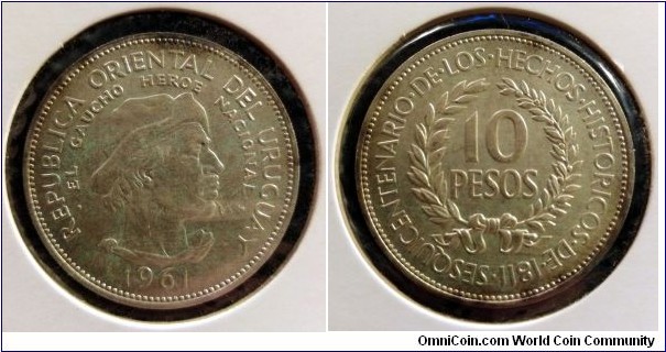 Uruguay 10 pesos.
1961, Sesquicentennial of Revolution Against Spain. Ag 900. Weight; 12,5g. Mintage: 3.000.000 pcs.