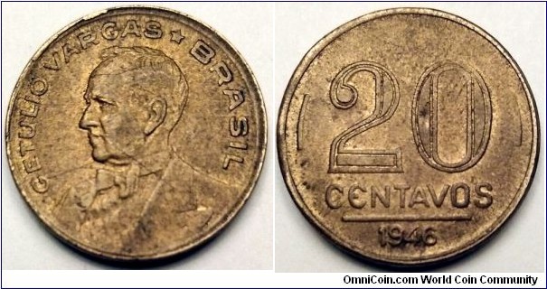 Brasil 20 centavos.
1946, Getulio Vargas (II)