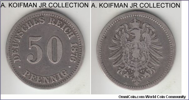 KM-6, 1876 Germany (Empire) 50 pfennig, Berlin mint (A mint mark); silver, reeded edge; Wilhelm I, fine or almost.