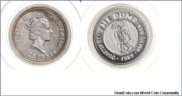 Australia 25 Cents 1989 - The Dump. 1/4 Oz. 999 Silver.