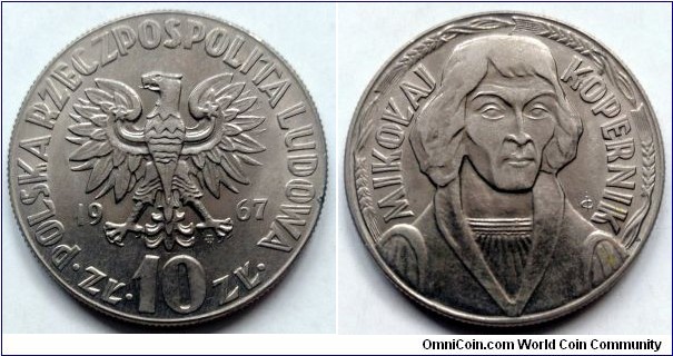 Poland 10 złotych.
1967, Mikołaj Kopernik. Cu-ni. Weight; 9,5g. Diameter; 28mm.
Mintage: 2.128.000 pcs.