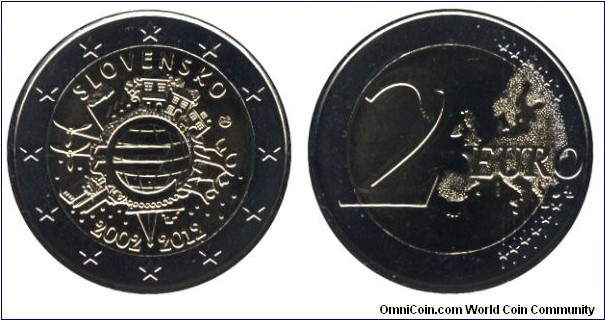 Slovakia, 2 euros, 2012, Cu-Ni-Ni-Brass, bi-metallic, 25.75mm, 8.5g, 2002-2012, 10 Years of Euro.