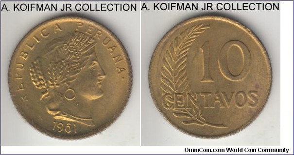 KM-224.2, 1961 Peru 10 centavos; brass, reeded edge; common year, nice as minted uncirculated.