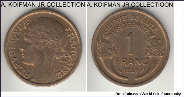 KM-885, 1941 France franc; aluminum-bronze, plain edge; last of the type for the Third Republic, almost uncirculated.