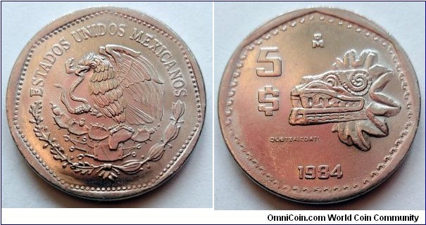 Mexico 5 pesos.
1984