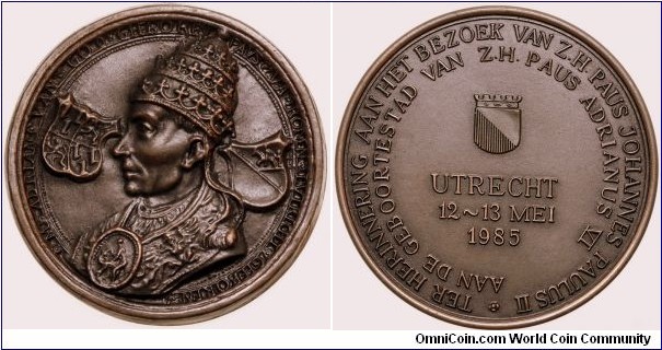 Dutch medal with portrait of Pope Adrian VI - The only Dutchman to become pope, he was the last non-Italian pope until Polish John Paul II 455 years later.