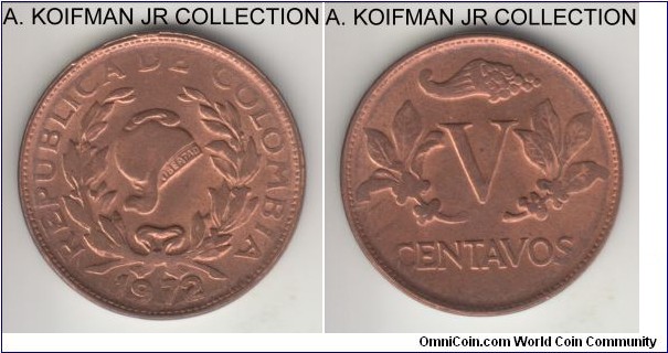 KM-206a, 1972 Colombia 5 centavos; copper clad steel, plain edge; bright red uncirculated, but poorly struck as common for the type.